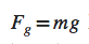 Image of the equation F subscript g equals m times g